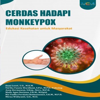CERDAS HADAPI MONKEYPOX: Edukasi Kesehatan untuk Masyarakat