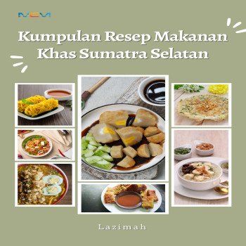 KUMPULAN RESEP MAKANAN KHAS SUMATERA SELATAN