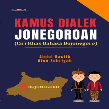 KAMUS DIALEK JONEGOROAN CIRI KHAS BAHASA BOJONEGORO