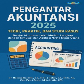 Pengantar Akuntansi: Teori Praktik dan Studi Kasus