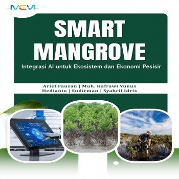 Smart Mangrove: Integrasi AI untuk Ekosistem dan Ekonomi Pesisir