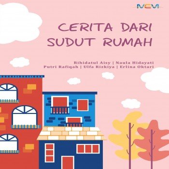 Cerita dari Sudut Rumah