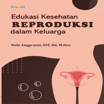 Edukasi Kesehatan Reproduksi dalam Keluarga
