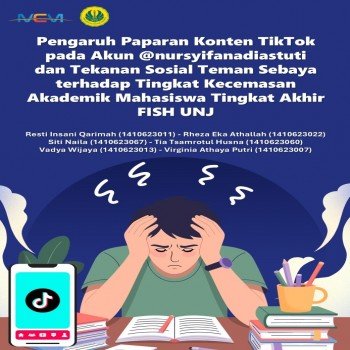 PENGARUH PAPARAN KONTEN TIKTOK PADA AKUN nursyifanadiastuti DAN TEKANAN SOSIAL TEMAN SEBAYA TERHAD