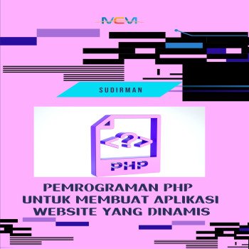 Pemrograman PHP untuk Membuat Aplikasi Web yang Dinamis