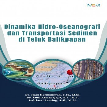 Dinamika Hidro-Oseanografi dan Transportasi Sedimen di Teluk Balikpapan