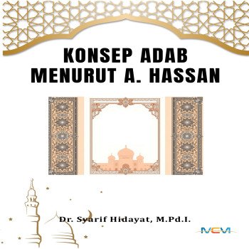 KONSEP ADAB MENURUT A HASSAN