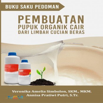 Buku Saku Pedoman Pembuatan Pupuk Organik Cair Dari Limbah Cucian Beras