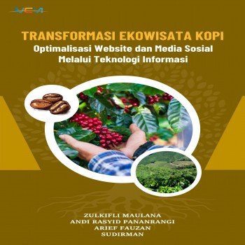 Transformasi Ekowisata Kopi: Optimalisasi Website dan Media Sosial Melalui Teknologi Informasi