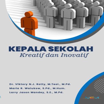 Kepala Sekolah Kreatif dan Inovatif