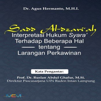 Sadd Al-Dzari'ah interpretasi hukum syara' terhadap beberapa hal tentang larangan perkawinan