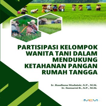 PARTISIPASI KELOMPOK WANITA TANI DALAM MENDUKUNG KETAHANAN PANGAN RUMAH TANGGA