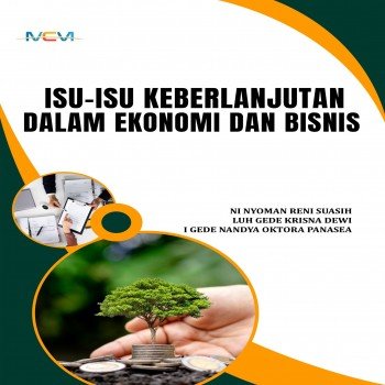 ISU-ISU KEBERLANJUTAN DALAM EKONOMI DAN BISNIS