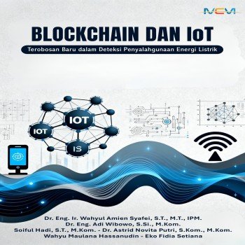 Blockchain dan IoT: Terobosan Baru dalam Deteksi Penyalahgunaan Energi Listrik