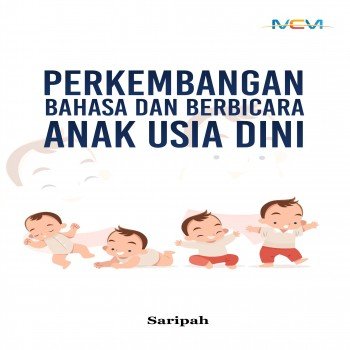 Perkembangan Bahasa dan Berbicara Anak Usia Dini