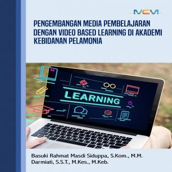 Pengembangan Media Pembelajaran Dengan Video Based Learning di Academi Kebidanan Polamenia
