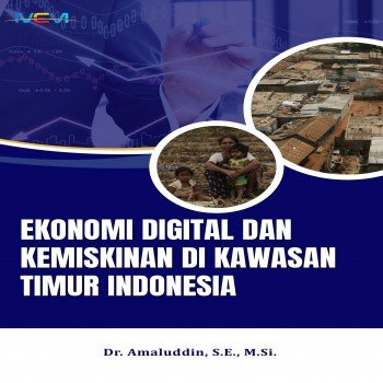 EKONOMI DIGITAL DAN KEMISKINAN DI KAWASAN TIMUR INDONESIA