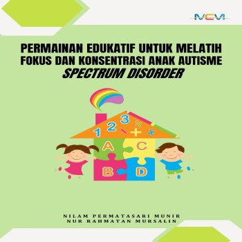 PERMAINAN EDUKATIF UNTUK MELATIH FOKUS DAN KONSENTRASI ANAK AUTISME SPECTRUM DISORDER