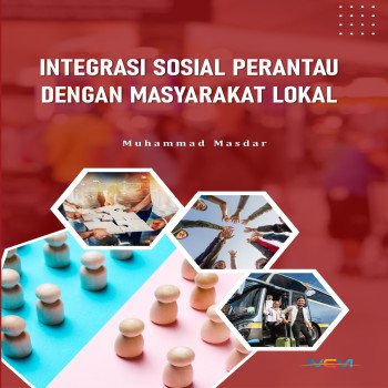 Integrasi Sosial Perantau dengan Masyarakat Lokal