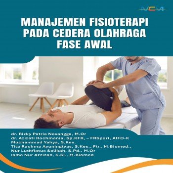 Manajemen Fisioterapi pada Cedera Olahraga Fase Awal