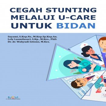 Cegah Stunting Melalui u care untuk bidan