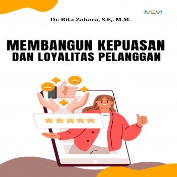 MEMBANGUN KEPUASAN DAN LOYALITAS PELANGGAN