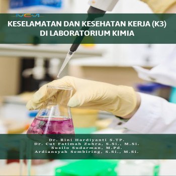 KESELAMATAN DAN KESEHATAN KERJA K3 DI LABORATORIUM KIMIA