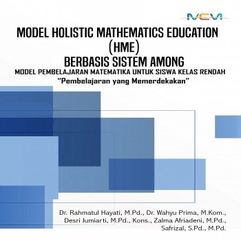 Model Horistic Matematics Education ( HME) Berbasis Among