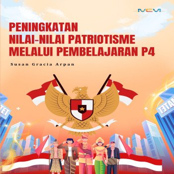 PENINGKATAN NILAI-NILAI PATRIOTISME MELALUI PEMBELAJARAN P4