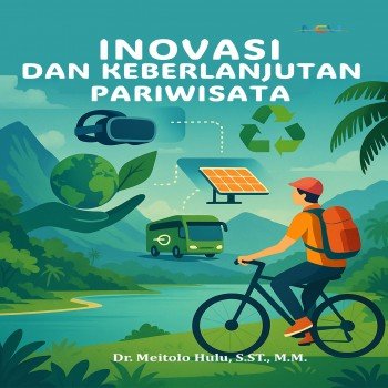 INOVASI DAN KEBERLANJUTAN PARIWISATA