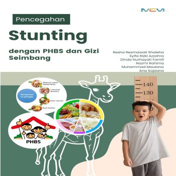 Pencegahan Stunting dengan PHBS dan Gizi Seimbang