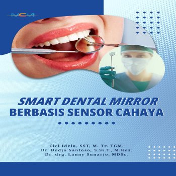 Smart Dental Mirror Berbasis Sensor Cahaya