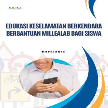 Edukasi Keselamatan Berkendara Berbantuan MilleaLab bagi Siswa
