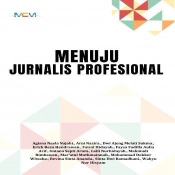 MENUJU JURNALIS PROFESIONAL