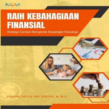 Raih Kebahagiaan Finansial: Strategi Cerdas Mengelola Keuangan Keluarga