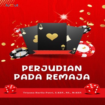 PERJUDIAN PADA REMAJA