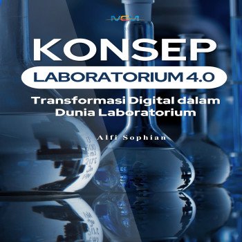 Konsep Laboratorium 4.0 Transformasi Digital dalam Dunia Laboratorium