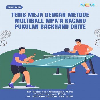 TENIS MEJA DENGAN METODE MULTIBALL MPA A KACARU PUKULAN BACKHAND DRIVE