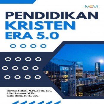 PENDIDIKAN KRISTEN ERA 5 0