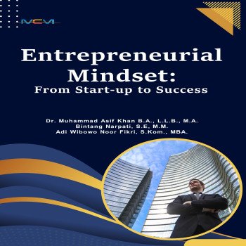 Entrepreneurial Mindset From Start-up to Success
