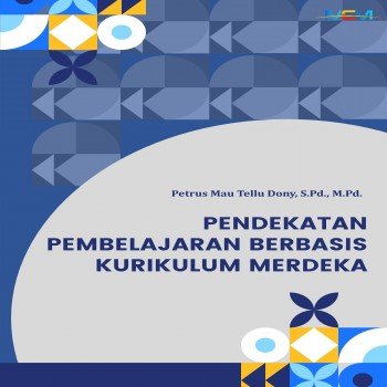 Pendekatan Pembelajaran Berbasis Kurikulum Merdeka