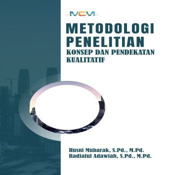 METODOLOGI PENELITIAN Konsep dan Pendekatan Kualitatif