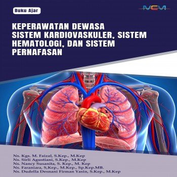 Buku Ajar Keperawatan Dewasa Sistem Kardiovaskuler Sistem Hematologi dan Sistem Pernafasan
