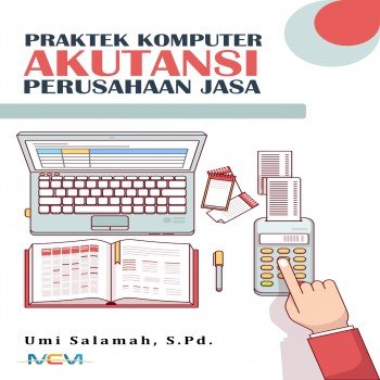 Praktek Komputer Akutansi Perusahaan Jasa