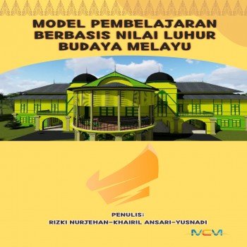 Model Pembelajaran Berbasis Nilai Luhur Budaya Melayu