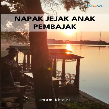 NAPAK JEJAK ANAK PEMBAJAK