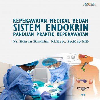 Keperawatan medikal bedah sistem endokrin : panduan praktik keperawatan