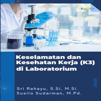 KESELAMATAN DAN KESEHATAN KERJA K3 DI LABORATORIUM