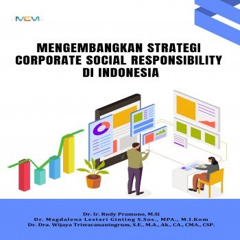 Mengembangkan Strategi Corporate Social Responsibility di Indonesia