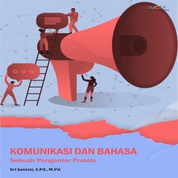 Komunikasi dan bahasa sebuah pengantar praktis
